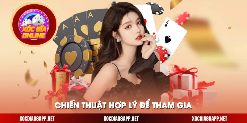 Chiến thuật hợp lý để tham gia