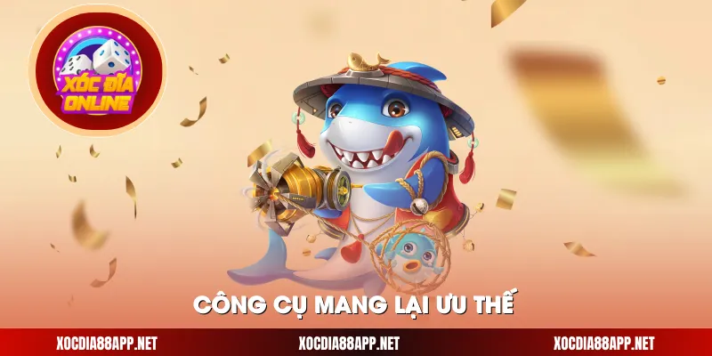 Công cụ mang lại ưu thế
