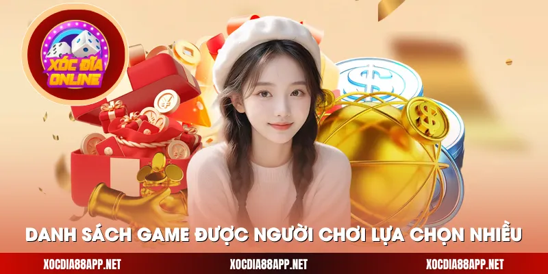 Danh sách game được người chơi lựa chọn nhiều nhất