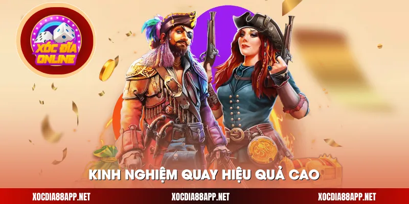 Kinh nghiệm quay hiệu quả cao