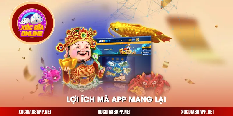 Lợi ích mà app mang lại