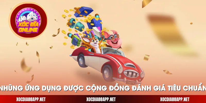 Nhũng ứng dụng được cộng đồng đánh giá tiêu chuẩn